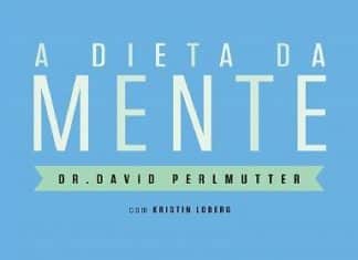 A Dieta da Mente – DR. David Perlmutter
