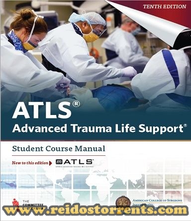 ATLS – Advanced Trauma Life Support Student Course Manual – 10ª Edição